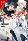 Shiden Kanzaki, Kanzaki Shiden, Shiden Kanzaki - Black Bullet, Vol. 7 (light novel)