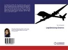 Yasmine Inayatullah - Legitimising Drones