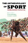Niko Besnier, Besnier Niko, Susan Brownell, Susan Besnier Brownell, Brownell Susan, Brownell/Besnier... - Anthropology of Sport