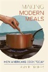Amy B. Trubek, Trubek Amy B. - Making Modern Meals