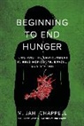 M. Jahi Chappell - Beginning to End Hunger