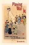 Sabine Frnhstnck, Sabine Fruhstuck, Sabine Frühstück - Playing War