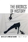 Donald L. Donham, Donham Donald L. - Erotics of History