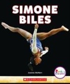 Joanne Mattern - Simone Biles: America's Greatest Gymnast (Rookie Biographies)