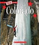 Jennifer Zeiger - Colorado (a True Book: My United States)