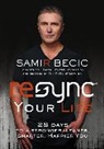 Samir Becic - Resync Your Life