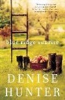 Denise Hunter - Blue Ridge Sunrise