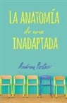 Andrea Portes, Portes Andrea - Anatomia de una inadaptada