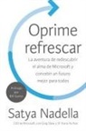Satya Nadella - Oprime refrescar