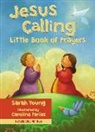 Sarah Young - Jesus Calling Little Book of Prayers