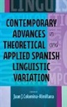 Juan J. Colomina-almi ana, Juan J. Colomina-almi±ana, Juan J. Colomina-Alminana, Juan J. Colomina-Almiñana - Contemporary Advances in Theoretical and Applied Spanish Linguistic