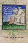 Robert R. Edwards - Invention and Authorship in Medieval England
