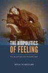 Kyla Schuller - The Biopolitics of Feeling