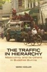 Ward Keeler - The Traffic in Hierarchy