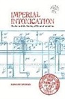 Gerard Sasges, David P Chandler, David P. Chandler, Rita Smith Kipp - Imperial Intoxication