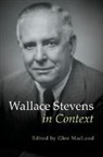 Glen (University of Connecticut) Macleod, Glen Macleod, Glen (University of Connecticut) Macleod, MacLeod Glen - Wallace Stevens in Context