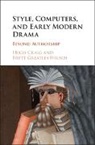 Hugh Craig, Hugh (University of Newcastle Craig, Hugh Hirsch Craig, Brett Greatley-Hirsch, Brett (University of Leeds) Greatley-Hirsch - Style, Computers, and Early Modern Drama