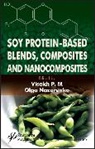 Olga Nazarenko, P M, P. M., Visakh P. M., Visakh (Mahatma Gandhi University P. M., Visakh Nazarenko P. M.... - Soy Protein-Based Blends, Composites and Nanocomposites