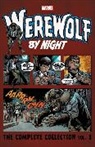 Conway Gerry, Wein Len - Werewolf By Night: The Complete Collection Vol. 1