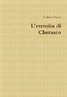 Roberto Rosati - L'eremita di Cherasco