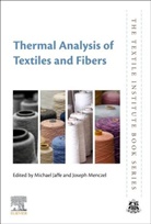 Michael Jaffe, Michael (Research Professor Jaffe, Michael Menczel Jaffe, Michael Jaffe, Michael (Research Professor Jaffe, Jaffe Michael... - Thermal Analysis of Textiles and Fibers