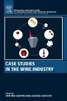 Alessio Santini Cavicchi, Cristina Santini, Cristina (Associate Professor in Agricult Santini, Alessio Cavicchi, Alessio (Associate Professor in Agricultural Economics Cavicchi, Cavicchi Alessio... - Case Studies in the Wine Industry