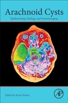 Knut Wester, Helland A. Christian, Guy D. Eslick, Knut Wester, Knut (Professor Emeritus Wester, Wester Knut - Arachnoid Cysts