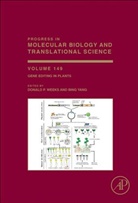 Donald P. (EDT)/ Yang Weeks, Donald P. Weeks, Bing Yang - Gene Editing in Plants