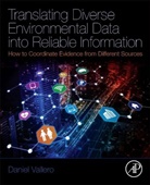Daniel Vallero, Daniel (Pratt School of Engineering Vallero, Daniel A Vallero, Daniel A. Vallero, Daniel A. (Pratt School of Engineering Vallero, Vallero Daniel A. - Translating Diverse Environmental Data into Reliable Information