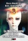Cinzia Molettieri, Gennaro Pepe - La bibliografia del Dio. Il segreto della creazione