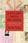 Scott Tong - Village With My Name