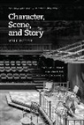 Will Dunne, Dunne Will - Character, Scene, and Story