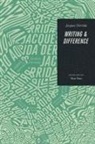 Jacques Derrida, Jacques/ Bass Derrida - Writing and Difference