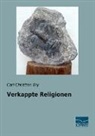 Carl Christian Bry - Verkappte Religionen