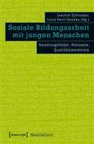 Henri Seukwa, Henri Seukwa, Joachi Schroeder, Joachim Schroeder, Louis H. Seukwa, Louis Henri Seukwa - Soziale Bildungsarbeit für junge Menschen