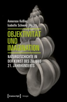 Anneros Kessler, Annerose Keßler, Schwarz, Schwarz, Isabelle Schwarz - Objektivität und Imagination