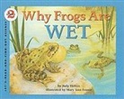Judy Hawes, Mary Ann Fraser - Why Frogs Are Wet