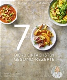 Anne Dr. med. Fleck, Anne Fleck, Anne (Dr. med. Fleck, Anne (Dr. med.) Fleck, Su Vössing, Hubertus Schüler - Die 70 einfachsten Gesund-Rezepte
