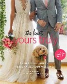Editors of The Knot, Carley Roney - The Knot Yours Truly