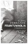 Elena Ferrante, Ann Goldstein - Frantumaglia