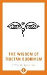 Reginald A Ray, Reginald A. Ray, Reginald A. Ray - The Wisdom of Tibetan Buddhism