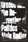 Alain Badiou, David Broder - Greece and the Reinvention of Politics