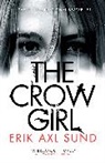 Erik Axl Sund - The Crow Girl