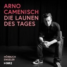 Arno Camenisch, Arno Camenisch - Die Launen des Tages, 1 Audio-CD (Audio book)