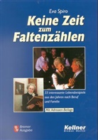 Eva Spiro - Keine Zeit zum Faltenzählen, Bremer Ausgabe
