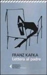 Franz Kafka - Lettera al padre