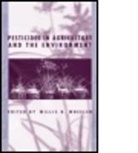 Willis B. Wheeler, Willis B. (University of Florida Wheeler, Wheeler Willis B. - Pesticides in Agriculture and the Environment