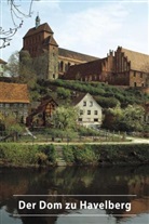 Torsten Buchholz, Hanns J Fincke, Hanns J. Fincke, Ant Reichel, Antje Reichel - Der Dom zu Havelberg