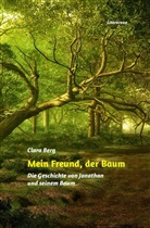 Clara Berg - Mein Freund, der Baum