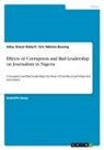 Eric Ndom Besong, Eric Ndoma Besong, Odey S. Robert, Odey Simon Robert - Effects of Corruption and Bad Leadership on Journalism in Nigeria